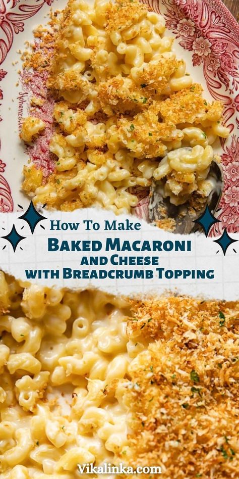 Breadcrumb Mac And Cheese, Garlic Mac And Cheese Recipe, Easy Bread Crumbs, Easy Mac N Cheese Recipe, Macaroni And Cheese Casserole, Breadcrumb Topping, Bread Crumbs Recipe, Baked Mac And Cheese Recipe, Best Macaroni And Cheese