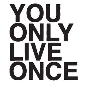 you only live once images | Profile picture for YOU ONLY LIVE ONCE Only Live Once, Hard Quotes, Scrapbook Background, Notes Inspiration, Summer Quotes, Life Inspiration, Living Life, Good Advice, Beautiful Quotes