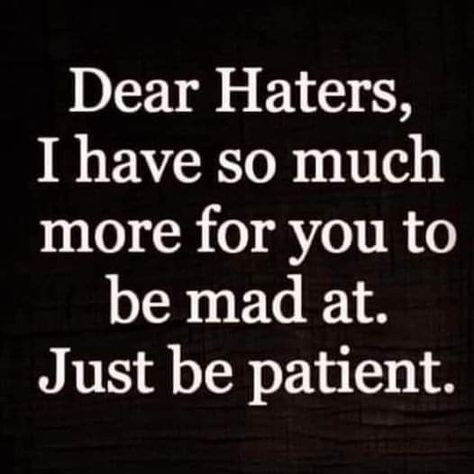 Dear Haters, Patches Jacket, Self Love Quotes, The Good Old Days, Funny Pins, Great Quotes, Self Love, Love Quotes, Feelings