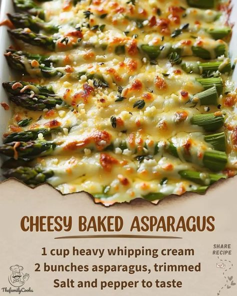 Cheesy Garlic Roasted Asparagus with mozzarella cheese is the best side dish to any meal! Low Carb, Keto AND perfect to get your veggies in!
Cheesy Baked Asparagus

￼

Ingredients:

1 cup heavy whipping cream
2 bunches asparagus, trimmed
Salt and pepper to taste
2 cups shredded Monterey Jack cheese
1/4 cup grated Parmesan cheese

Instructions:

Preheat the oven to 400°F (200°C).
Pour the heavy cream into a 9×13 inch baking dish, spreading it evenly across the bottom.
Arrange the trimmed asparagus spears in the dish, making sure they are evenly distributed.
Season the asparagus with salt and pepper to taste.
Sprinkle the shredded Monterey Jack cheese evenly over the asparagus, covering them completely.
Top the dish with grated Parmesan cheese, ensuring it’s spread out evenly.
Place the baki Cheesy Garlic Roasted Asparagus, Cheesy Baked Asparagus, Garlic Roasted Asparagus, Cheesy Asparagus, Best Side Dish, Baked Asparagus, Monterey Jack, Roasted Asparagus, Best Side Dishes