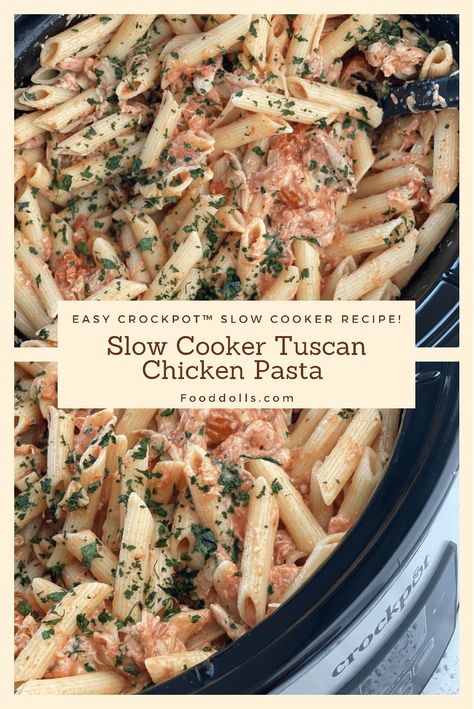 Easy Dinner For A Crowd, Slow Cooker Tuscan Chicken, Slow Cooker Chicken Pasta, Dinner For A Crowd, Crockpot Favorites, Creamy Tuscan Chicken Pasta, Crockpot Soups, Slow Cooker Pasta Recipes, Crockpot Pasta Recipes