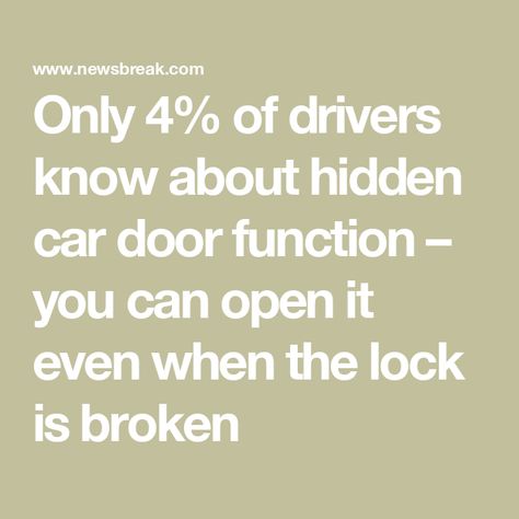 Only 4% of drivers know about hidden car door function – you can open it even when the lock is broken Locked Out Of Car, Unlock Car Door, Irvine Spectrum, The Mechanic, Digital Key, Car Volkswagen, Cylinder Lock, Plastic Caps, How To Save Money