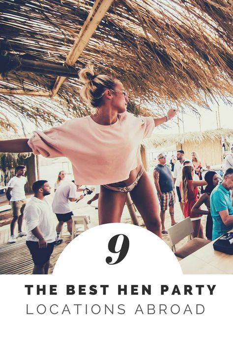 Be inspired! The best hen party locations for a hen do abroad. Throw a hen party to remember! #henparty #henpartyideas #henweekend #abroad #classyhenparty Hen Do Locations, Hen Party Abroad Ideas, European Hens Party, Abroad Hen Party Ideas, Hen Do Ideas Abroad, Hen Party Abroad, Hen Do Abroad, Ibiza Hen Party, Classy Hen Do