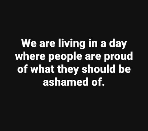 Lost Faith In Humanity Quotes, Majority Quotes, Crazy World Quotes, Untrustworthy Quotes, Narcissism Quotes, Black Inspirational Quotes, Self Inspirational Quotes, Thought Provoking Quotes, Warrior Quotes