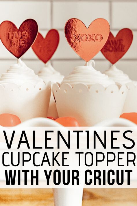 Super Sweet Valentines Day Cupcake Toppers Using My Cricut Maker Cupcake Toppers Cricut, Valentines Cupcake, Diy Cupcake Toppers, Free Printable Valentines Cards, Diy Cupcake, Valentine Day Cupcakes, Valentine's Day Crafts For Kids, Printable Valentines Cards, Valentines Decor