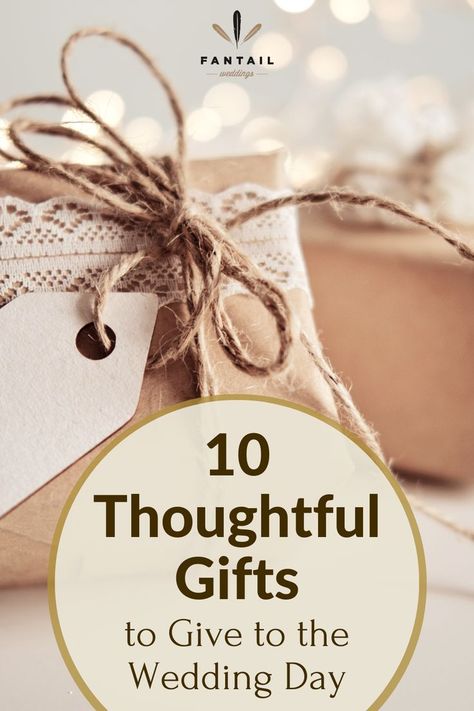 10 Thoughtful Gifts to Give to the Wedding Day Unique Wedding Gifts For Bride, Gifts For Bride And Groom, Presents For The Bride, Honeymoon Essentials, Gifts For Bride, Wedding Gifts For Bride And Groom, Wedding Unique, Wedding Gifts For Bride, Unique Wedding Gifts