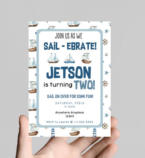 Sail-ebrate! Sail boat theme birthday invitation, any age, nautical theme, sailboat, ocean, beach, anchors, baby boy Dates Background, Second Birthday Party Themes, Boat Theme, Boy Birthday Party Themes, Boys First Birthday, Sail Boat, Beautiful Invitations, Boy First Birthday, Theme Birthday