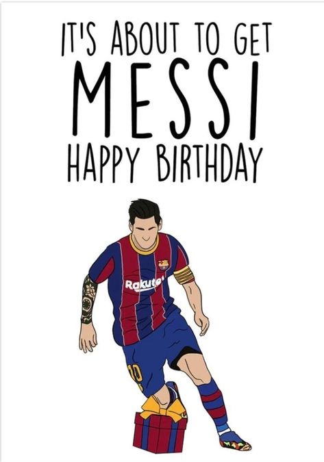 Messi Happy, Soccer Birthday Card, Ronaldo Birthday, Messi Birthday, Happy Birthday Drawings, 37 Birthday, Soccer Birthday, Soccer Logo, Mini Cakes Birthday