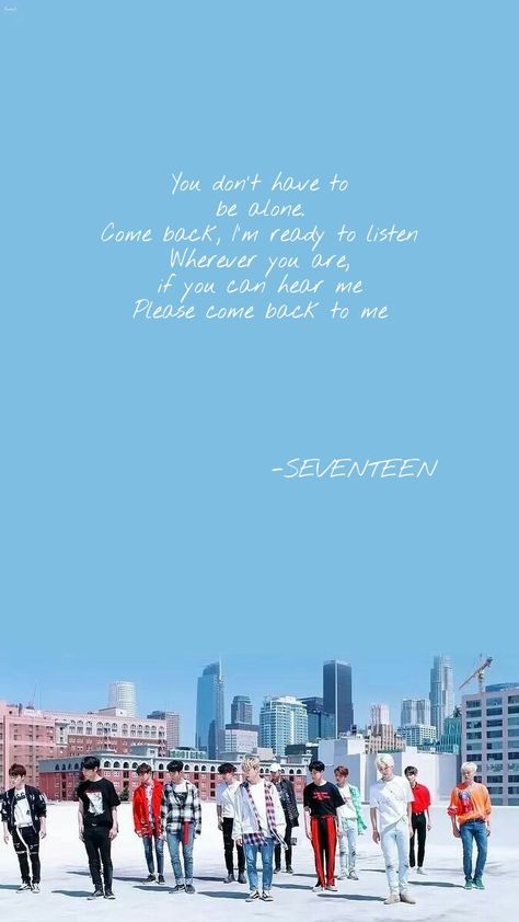 Svt Quotes Lyrics, Kpop Song Lyrics Quotes, Seventeen Quotes Lyrics, Seventeen Song Quotes, Seventeen Song Wallpaper, Seventeen Lyrics Quotes, Seventeen Song Lyrics, Svt Lyrics, Svt Songs