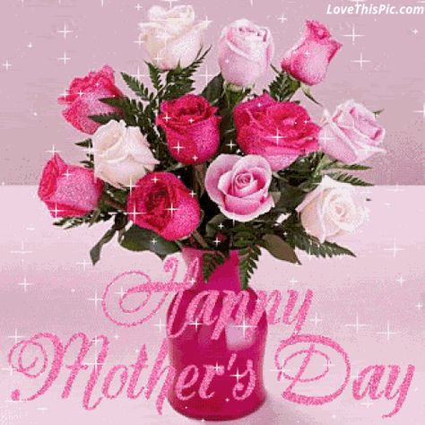 Happy Mothers Day Flowers Gif Quote Happy Mothers Day Daughter, Happy Mothers Day Sister, Happy Mothers Day Poem, Mothers Day Roses, Happy Mothers Day Pictures, Happy Mothers Day Images, Mothers Day Gif, Happy Mothers Day Wishes, Mothers Day Poems