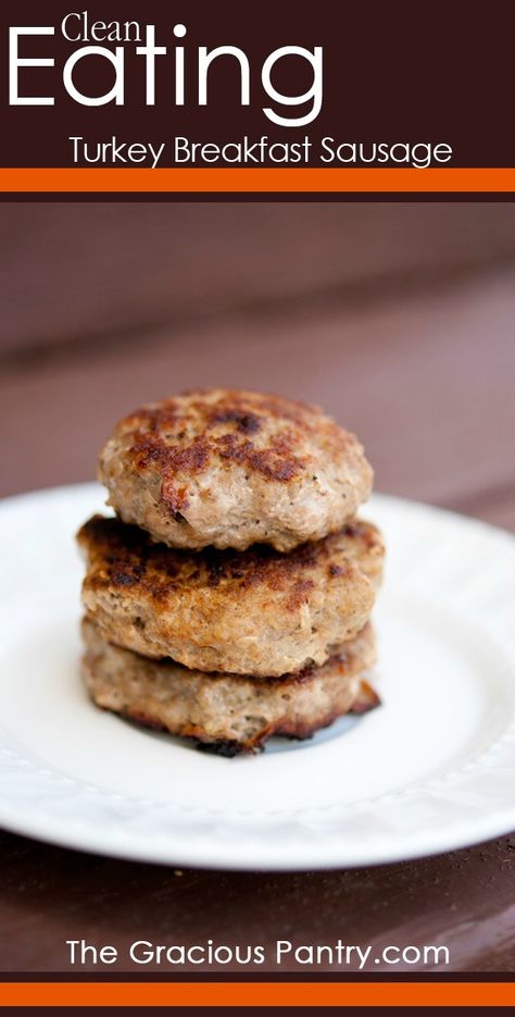 Turkey Breakfast Sausage (Patties) Homemade Breakfast Sausage Recipe, Breakfast Sausage Recipe, Homemade Breakfast Sausage, Turkey Breakfast Sausage, Breakfast Sausage Recipes, Sausage Patties, Clean Breakfast, Turkey Breakfast, Breakfast Photo