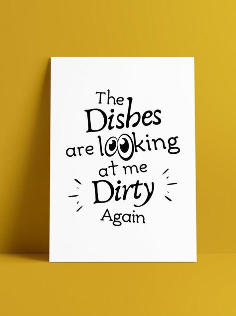 Printable the dishes are looking...dirty again funny kitchen | Etsy