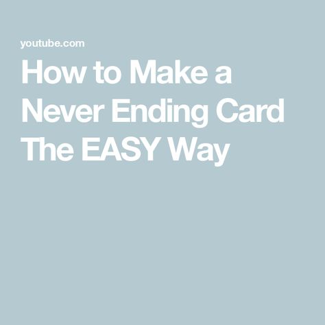 How to Make a Never Ending Card The EASY Way Never Ending Card, Fun Folds, Card Tutorial, Fun Fold Cards, The Creator, Stamp