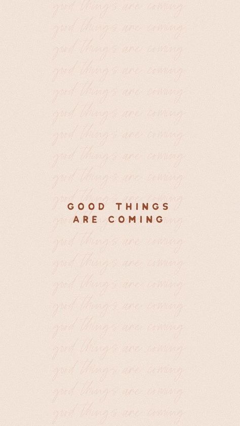 Good things are coming inspiring quote #quote #goodthings Ge Aldrig Upp, Selamat Hari Valentine, Word Of Wisdom, Happy Words, Quote Aesthetic, Pretty Words, Cute Quotes, Affirmation Quotes, The Words