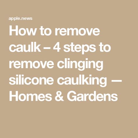 How to remove caulk – 4 steps to remove clinging silicone caulking — Homes & Gardens How To Remove Caulking, Remove Black Mold, Reclaimed Windows, Silicone Caulk, Window Seal, Porcelain Sink, Kitchen Wall Tiles, Vinyl Siding, Bathtubs