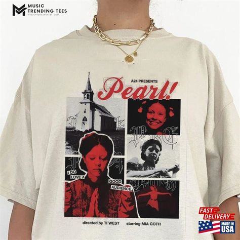 Pearl A24 Movie T-Shirt Mia Goth Horror Tee Hoodie Shirt Classic Check more at https://musictrendingtees.com/product/pearl-a24-movie-t-shirt-mia-goth-horror-tee-hoodie-shirt-classic/ Movie T Shirt Design, Pearl A24 Movie, Pearl A24, Spring Grunge, Movie Tshirts, Graphic Clothes, Mia Goth, Goth Horror, T-shirt Print Design