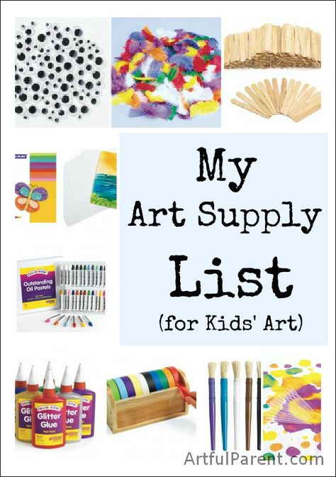 Artful Parent, Art Supplies List, Kids Art Supplies, Homeschool Art, Crafty Kids, Art Supply, Supply List, Fun Craft, Childrens Crafts