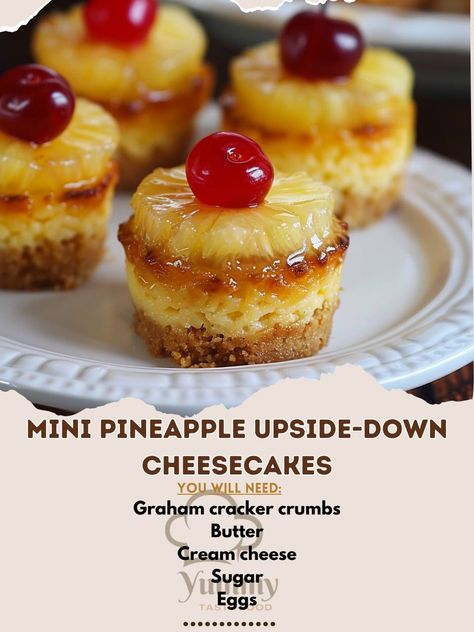 Yummy Recipes | 🍍🍰 Enjoy Mini Pineapple Upside-Down Cheesecakes for a sweet and creamy dessert! 🍍🍰 #MiniCheesecakes Mini Pineapple Upside-Down Cheesecakes... | Instagram Best Desserts For Bbq, Mini Pineapple Upside Down Cheesecake, Mini Pineapple Upside Down Cakes, Dessert Cups Recipes, Cheesecake Dessert, Maraschino Cherries, Pineapple Slices, Pineapple Upside, Pineapple Upside Down Cake