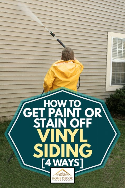 How to Get Paint or Stain off Vinyl Siding [4 Ways] - Home Decor Bliss How To Remove Deck Stain From Vinyl Siding, Gel Stain Vinyl Siding, Vynil Siding, White Vinyl Siding, Cleaning Vinyl Siding, Vinyl Siding Installation, Pine Sol, Siding Installation, Remove Paint