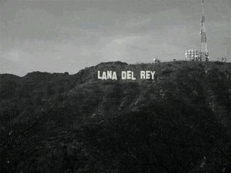 hollywood. Love Lana Del Rey, Lana Del Rey Albums, Lana Del Rey Art, Lana Del Rey Lyrics, Hollywood Sign, Brooklyn Baby, Lust For Life, Lana Del Ray, Black And White Aesthetic