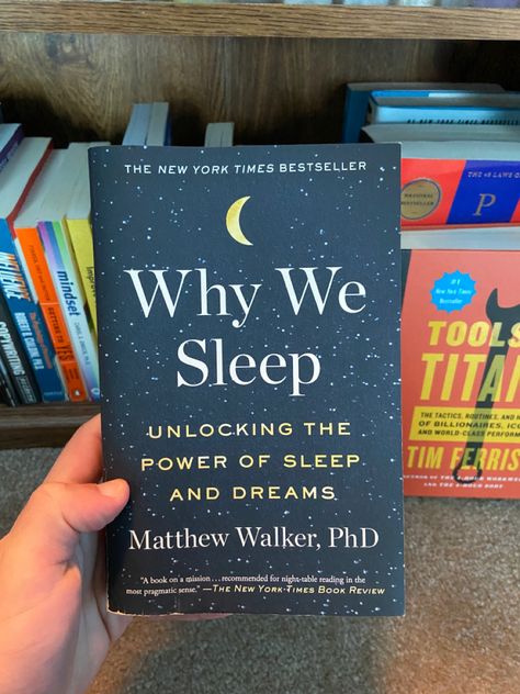 Why We Sleep: Unlocking the Power of Sleep and Dreams Why We Sleep, Sleep Book, More Knowledge, Book Bucket, Empowering Books, Healing Books, Best Self Help Books, Medical Degree, Rare Words