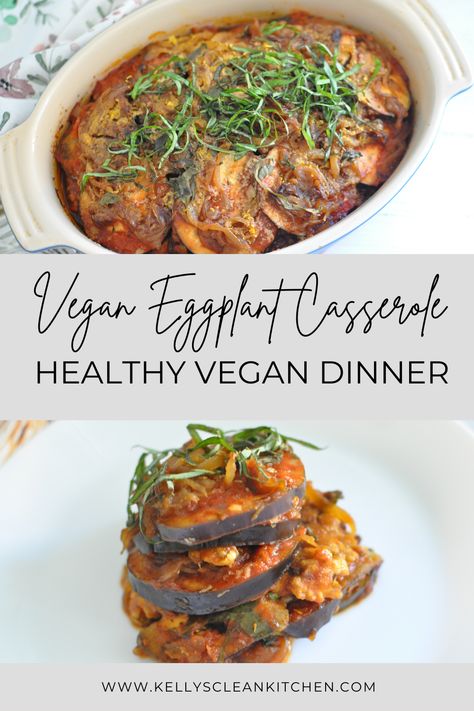 Vegan Eggplant Casserole, Eggplant Vegan Recipes, Eggplant Recipes Vegan, Vegan Dinners Easy, Easy Healthy Vegan Recipes, Vegan Eggplant Recipes, Vegan Casserole Recipes, Paleo Entrees, Paleo Casserole