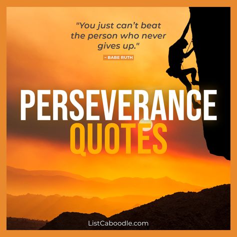 A list of the best perseverance quotes and sayings. Perseverance Quotes Inspiration, Perseverence Quote, Perseverance Quote, Quotes For Perseverance, Motivational Quotes For Perseverance, Inspirational Quotes About Perseverance, Perseverance Quotes Determination, Quote On Perseverance, Keep Going Quotes