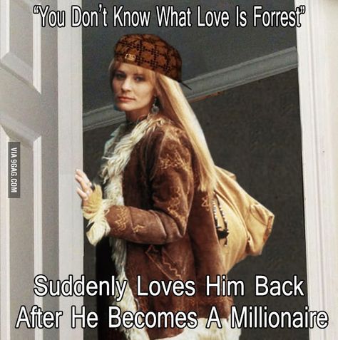 Scumbag Jenny (Forrest Gump) Jenny Forrest Gump, Forrest Gump Memes, Lieutenant Dan, Forest Gump, Like I Love You, Forrest Gump, Twisted Humor, Funny Pics, Best Funny Pictures