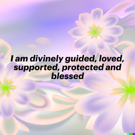 I’m Divinely Protected, I Am Divinely Guided And Protected, I Am Protected Affirmation, Divinely Protected Quotes, Protected Affirmations, Heavenly Guided, Blessed Affirmations, Divinely Guided And Protected, I Am Divinely Protected