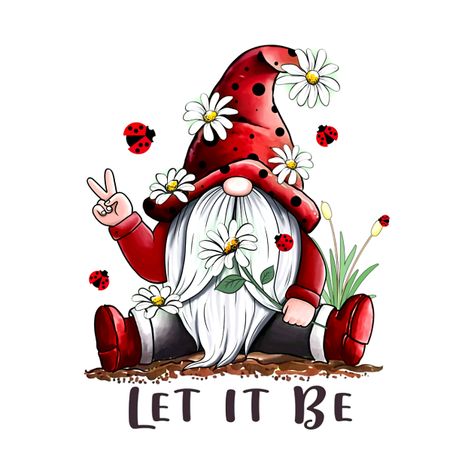 Best Gift For Xmas Floral Gnome Let It Be - Let It Be - Pillow | TeePublic Gnome Paint, Gnome Pictures, Gems Art, Diy Gnomes, Gnome Patterns, Gnomes Crafts, Tumbler Decal, Dot Painting, Christmas Gnome