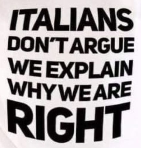 Italian Sayings, Italian Pride, Italian Humor, Italian Phrases, Italian Life, Italian Quotes, Totally Me, Italian Summer, Whisper Quotes