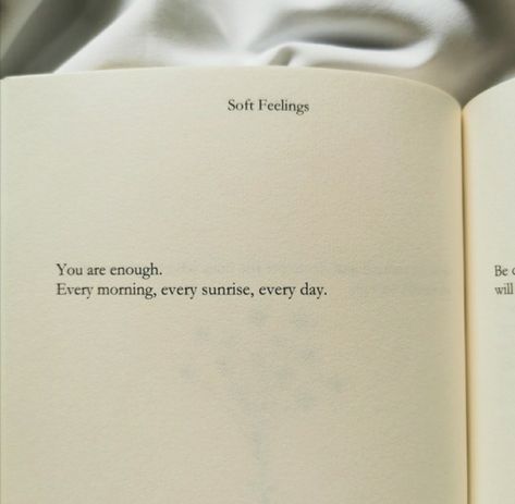 You Are Enough Every Morning Every Sunrise Every Day, Sunrise Morning Quotes, Morning Sunrise Aesthetic Quotes, Am I Enough Quotes, Sunrise Quotes Morning Short, Sunrise Aesthetic Quotes, Morning Motivation Positivity, Quotes About Sunrise, Sunrise Poetry