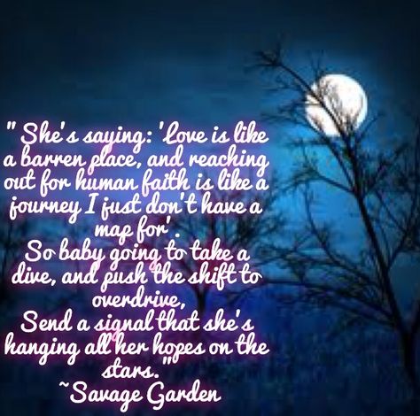 To The Moon And Back - Savage Garden Savage Garden Lyrics, Darren Hayes, Sing Me To Sleep, Savage Garden, Drake And Josh, Lyrics To Live By, Whose Line, Fnaf Au, Sing A Song