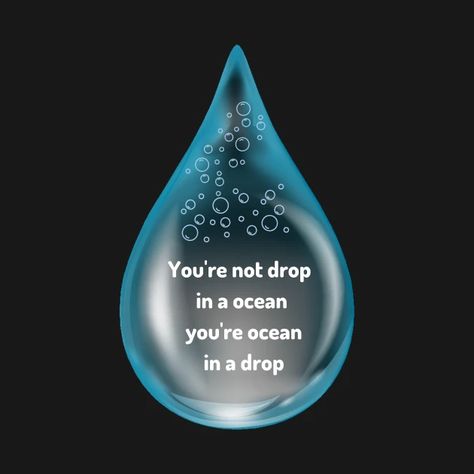 You're not drop in a ocean you're ocean in a drop - Inspirational quotes - You Are Stronger Than You Think Quotes - T-Shirt | TeePublic Think Quotes, Sea Quotes, You Are Stronger, Stronger Than You Think, Thinking Quotes, Be Strong And Courageous, Art Trends, You Are Strong, Stronger Than You