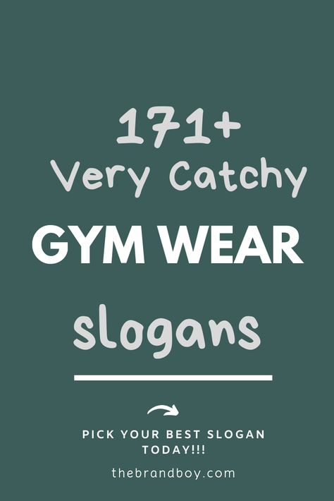 Gym Clothes Quotes, Gym Slogans, Activewear Quotes, Sports Slogans, Business Slogans, Motivational Slogans, Cool Slogans, Monday Inspiration, Gym Trainer