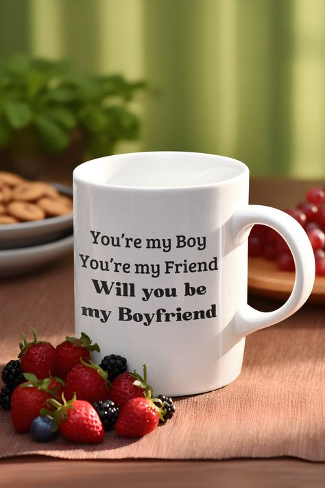 You are my boy You are my Friend Will you be my Boyfriend Coffee Mug -Mug for ask will you be my Boyfriend-Gift for Him -Funny Gifts for men Will You Be My Boyfriend, Be My Boyfriend, You Are My Friend, Funny Gifts For Men, My Boy, My Boyfriend, Country Life, Gifts For Men, My Friend