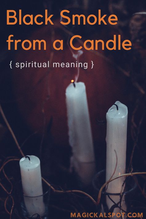 In this article, we'll learn about the Black Smoke from Candle Spiritual Meaning and we'll also interpret the different candle behavior. Candle Spiritual Meaning, Black Candles Magic, Candles Flame Meaning, Magick Correspondences, Candle Magic Colors, Color Magick, Candle Dance, Flames Meaning, Candle Spiritual