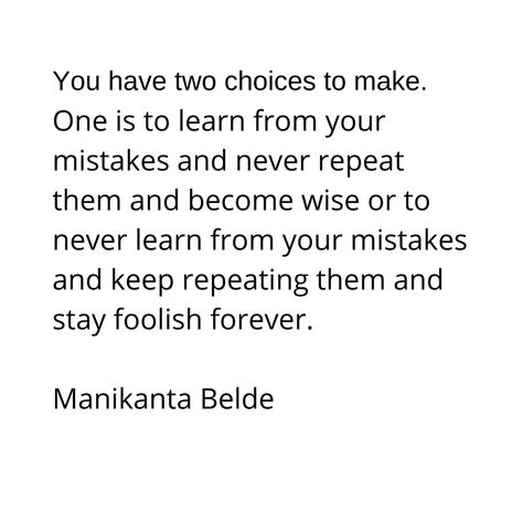 Keep Making The Same Mistakes Quotes, Accepting Your Mistakes Quotes, Repeated Mistakes Quotes, Repeating Mistakes Quotes, Learn From Your Mistakes Quotes, Mistakes Quotes Learning From, Learning From Your Mistakes Quotes, Mistakes Quotes, Forgive Yourself Quotes