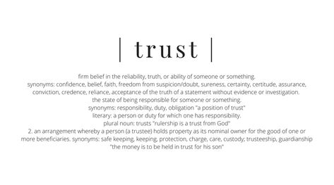 Trust Definition, Building Relationships, About Relationships, I Trusted You, Leap Of Faith, Set Me Free, All Or Nothing, True Friends, Living Well