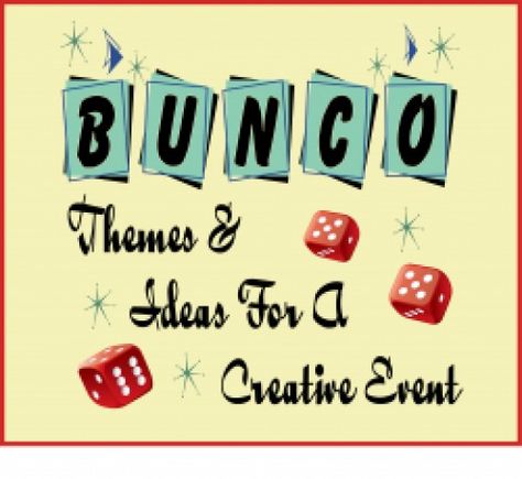 Fun and creative themes for Bunco gaming events and parties. Bunko Themes, Bunco Party Themes, Bunco Food, Bunco Gifts, Bunco Themes, White Trash Party, Bunco Game, Trash Party, Bunco Party