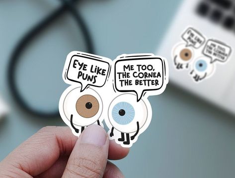 Funny eye doctor sticker for optometrists, ophthalmic techs, and patients. #eyedoctor #optometrist #ophthalmictech #patient . #Optometry_Tattoo_Ideas #Eye_Doctor_Aesthetic #Eye_Doctor_Office #Doctor_Puns Ophthalmic Tech Week Ideas, Eye Doctor Office, Doctor Puns, Eye Health Remedies, Eye Medicine, Custom Hard Hats, Custom Wall Stickers, Doctor Stickers, Work Photography