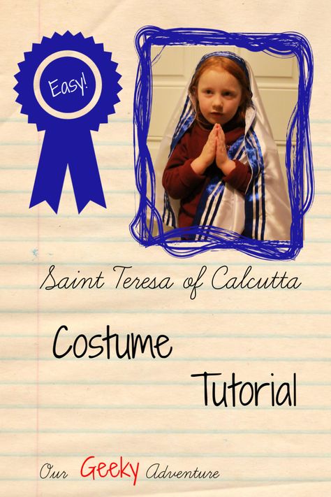 Simple Mother Teresa costume, perfect for a school saint pageant! Mother Teresa Costume Diy, Mother Teresa Costume For Kids, Mother Theresa Costume For Kids, All Saints Day Costumes Girls Diy, Mother Teresa Costume, Saint Bernadette Costume, Diy Saint Costume For Kids, Easy Saint Costumes For Kids, Saint Teresa Of Calcutta