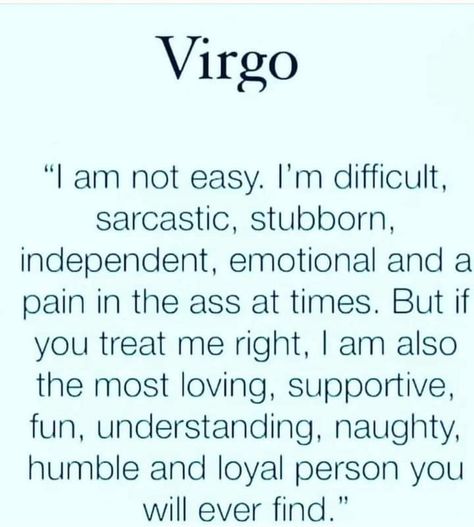 Virgo Quotes Facts Women, Funny Virgo Quotes, Virgo Emotions, Virgo Personality Traits, Virgo Stuff, Virgo Energy, Virgo Symbol, Virgo Woman, Virgo Personality