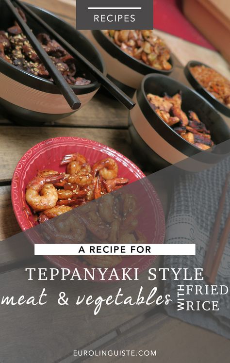 Teppanyaki Style Recipes for Meat & Vegetables with Fried Rice | Eurolinguiste Teppanyaki At Home, Teppanyaki Recipe, Rice Salads, Hibachi Recipes, Hibachi Grill, Vegetable Fried Rice, Turning Japanese, Vegetable Rice, Asian Fusion