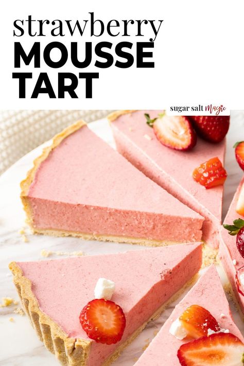 Strawberry Mousse Tart Strawberry Mousse Tart, Fruit Tart Decoration, British Dessert Recipes, Rectangle Tart, Strawberry Cheesecake Mousse, Fresh Strawberry Desserts, Strawberry Mousse Recipe, Strawberry Tarts Recipe, Mousse Tart