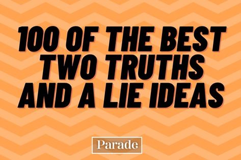 1 Truth 2 Lies Game Ideas, Two Truths And A Lie Examples Fun Games, 2truths And A Lie Ideas, 2 Truths And A Lie Ideas Ice Breakers, 3 Truths And A Lie Game Ideas, Two Truths And A Lie Examples Funny, 2 Truths And A Lie Ideas Funny, 2 Lies 1 Truth Game, Two Truths And A Lie Game