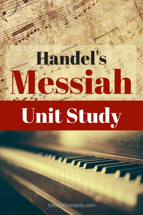 Handel's Messiah is one of the absolute most glorious pieces of music ever created! Learn more about George Friederic Handel, the composer of the Messiah, with the literature, art, writing, geography, history and music appreciation involved in this comprehensive Unit Study. #homeschool #hs #homeschooling #homeschoolmom #homeschooldays #Christmascurriculum #Unitstudy #handelmessiah Christmas Unit Study Homeschool, December Homeschool, Christmas Devotionals, Homeschool Music Curriculum, Winter Homeschool, Homeschool Units, Christmas Homeschool, Musical Lessons, Homeschool Adventures