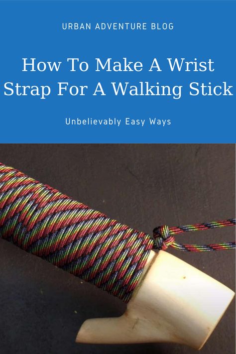 Learn how to make a wrist strap for a #walking stick - easy, fast & simple! I’ll also throw in the best knots to use to keep the strap nice and secure. #hiking #adventure Walking Sticks Diy, Walking Sticks For Hiking, Diamond Willow, Paracord Handle, Paracord Braids, Hiking Staff, Best Knots, Leather Lanyard, Wooden Walking Sticks