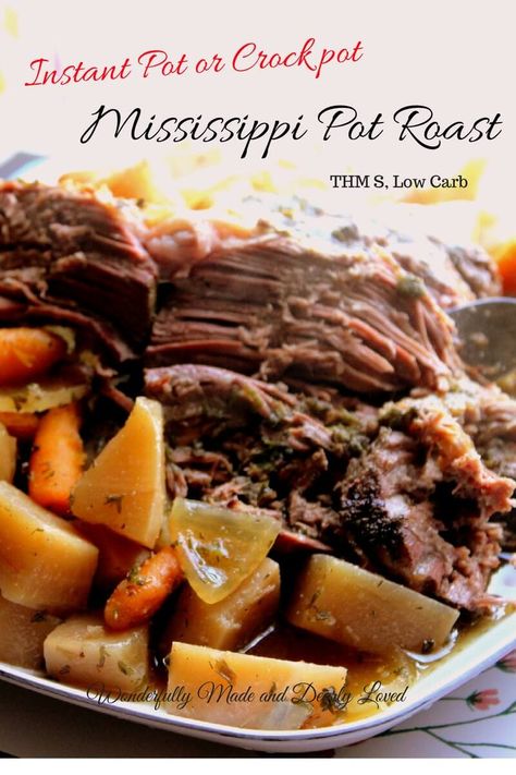 Instant Pot or Crock Pot Mississippi Pot Roast made Trim and Healthy.#THM #LowCarb #InstantPot #CrockPot #PotRoast Mississippi Pot Roast Instant Pot, Pot Roast Instant Pot, Roast Instant Pot, Roasted Turnips, Low Carb Quiche, Cena Keto, Mississippi Pot Roast, Thm Recipes, Pot Roast Recipes