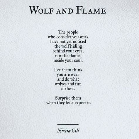 #wolf #nikitagill // #bosslady #girlboss #emergingdesigner #ladyboss #femaleentrepreneur #femaleboss #empoweredwomen #amandapearl Positiva Ord, Wolf Quotes, The Poem, Affirmations Positives, Poem Quotes, Psych, Poetry Quotes, Pretty Words, Soul Food